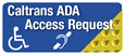 Caltrans ADA Access Request